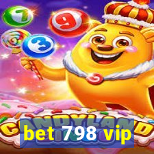 bet 798 vip